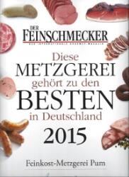 Ausgezeichnet vom Feinschmecker - eine der besten Metzgereien Deutschlands